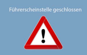 Die Führerscheinstelle ist drei Tage lang geschlossen.