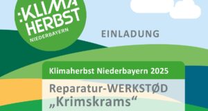 Klimaherbst Niederbayern - Reparatur-Werkstod "Krimskrams"